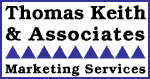 THOMAS KEITH & ASSOSICATES: Marketing Services